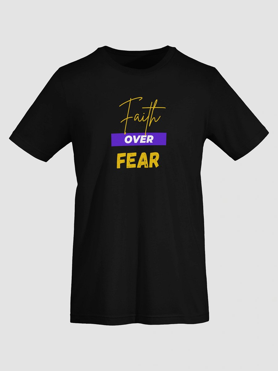 Faith Over Fear Unisex T-shirt product image (14)