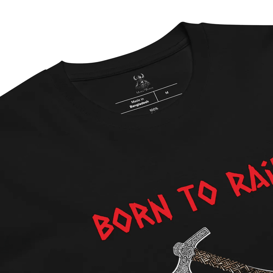 Slogan T-Shirt - Born To Raid product image (8)