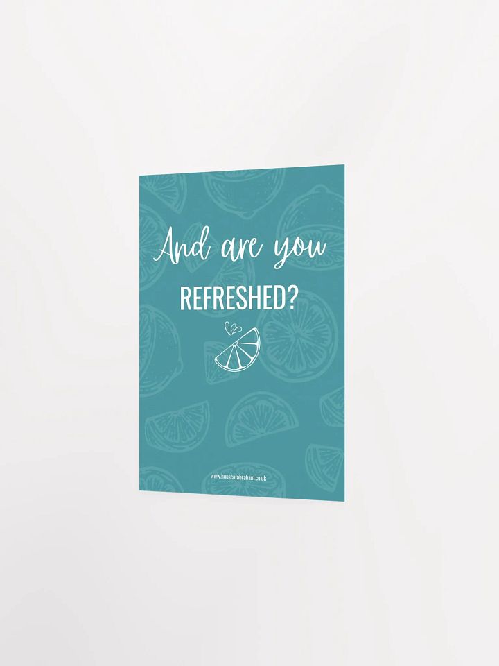 And Are You Refreshed? Teal - Poster product image (2)