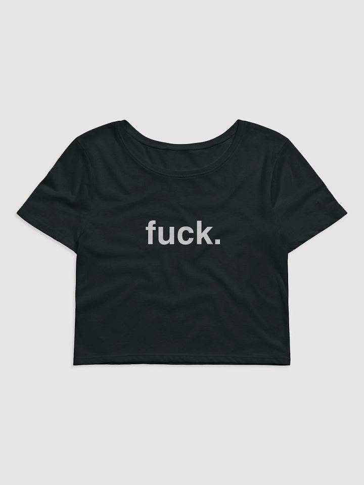 Printed Crop T-Shirt - f*ck. product image (1)