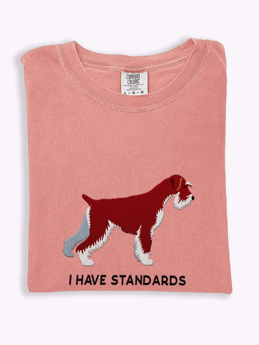 I Have Standards T-Shirt(Embroidered) of a Standard Schnauzer(Chocolate) product image (1)