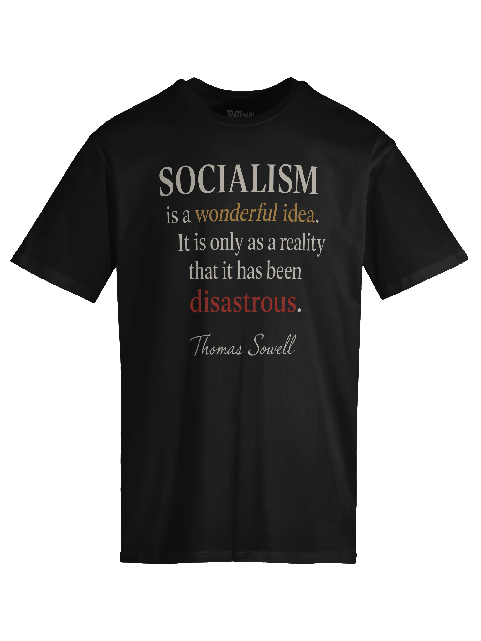 “Wonderful Idea, Disastrous Reality” — Thomas Sowell Quote Tee (Premium Version) product image (2)