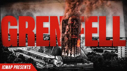 The Grenfell Disaster: London’s High Rise Scandal