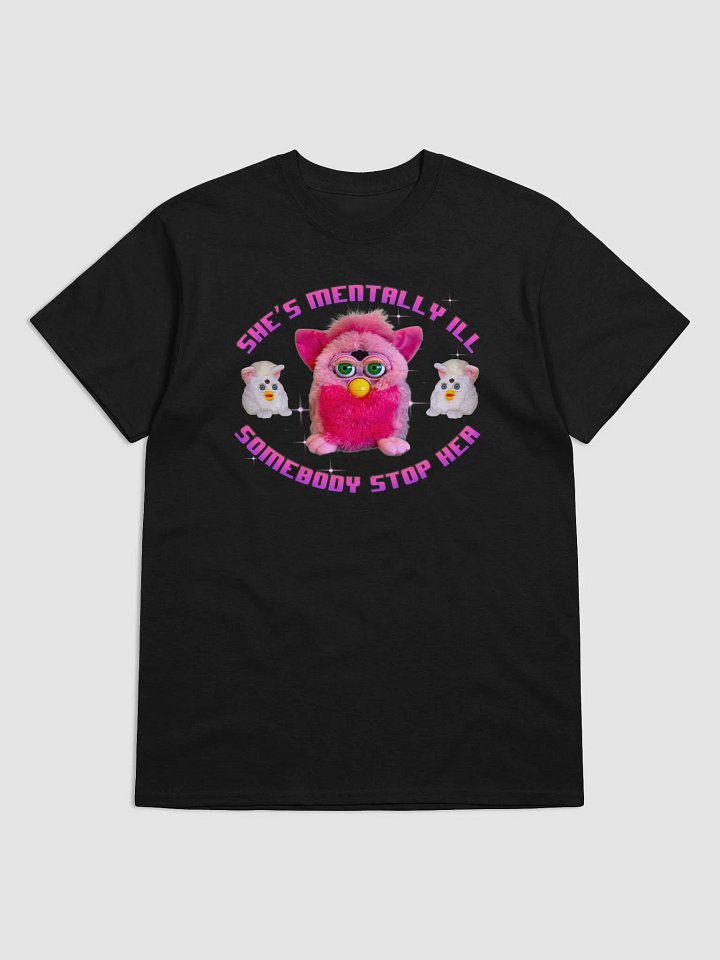 She's Mentally Ill Unisex T-Shirt product image (9)