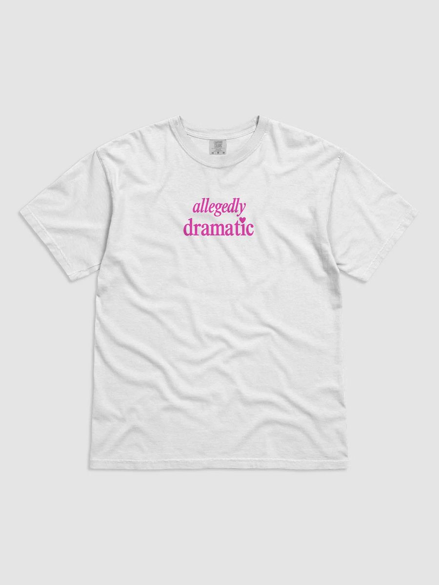 Allegedly Dramatic Tee product image (1)