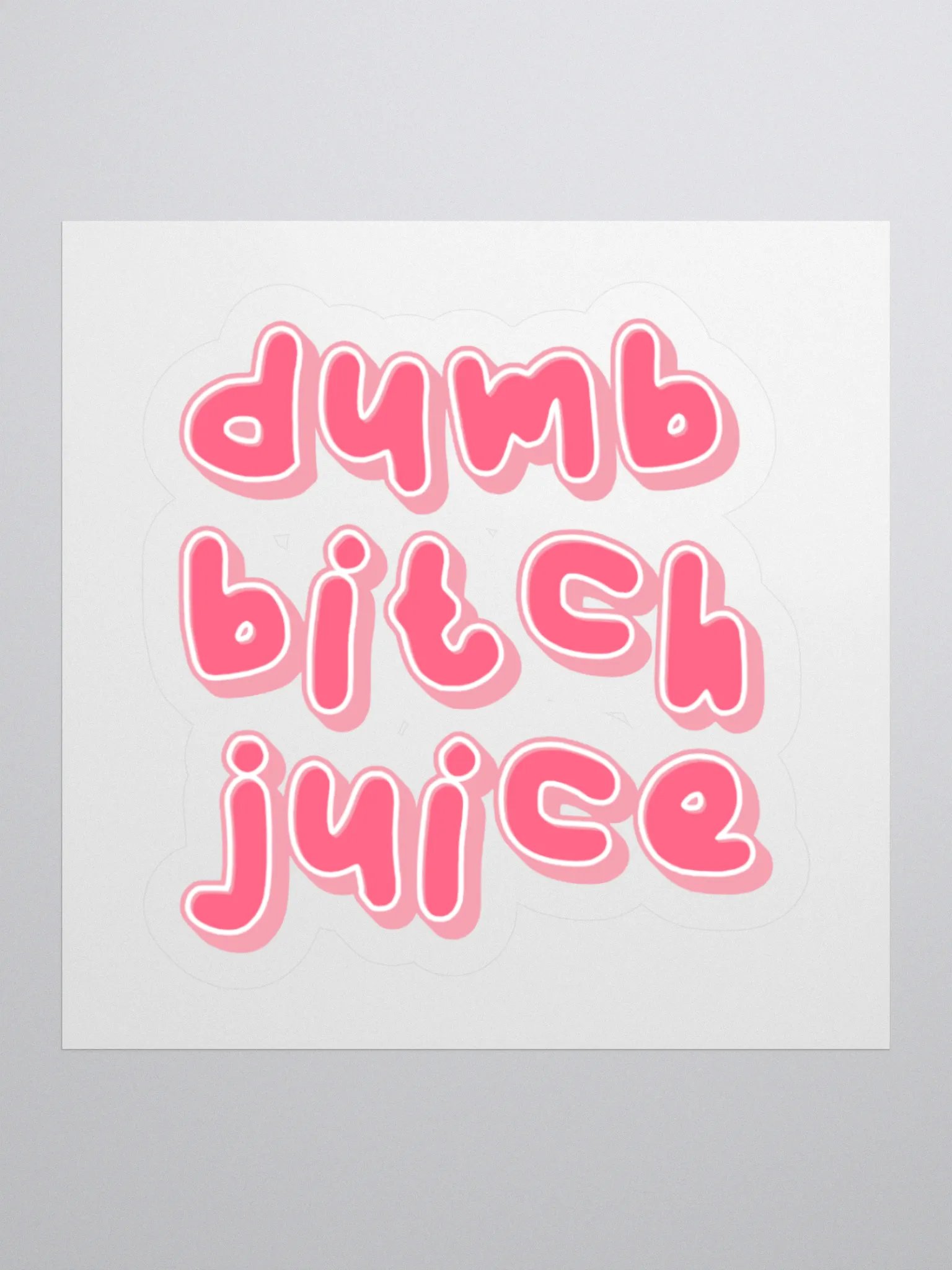 Dumb Bitch Juice Sticker - Pink product image (2)
