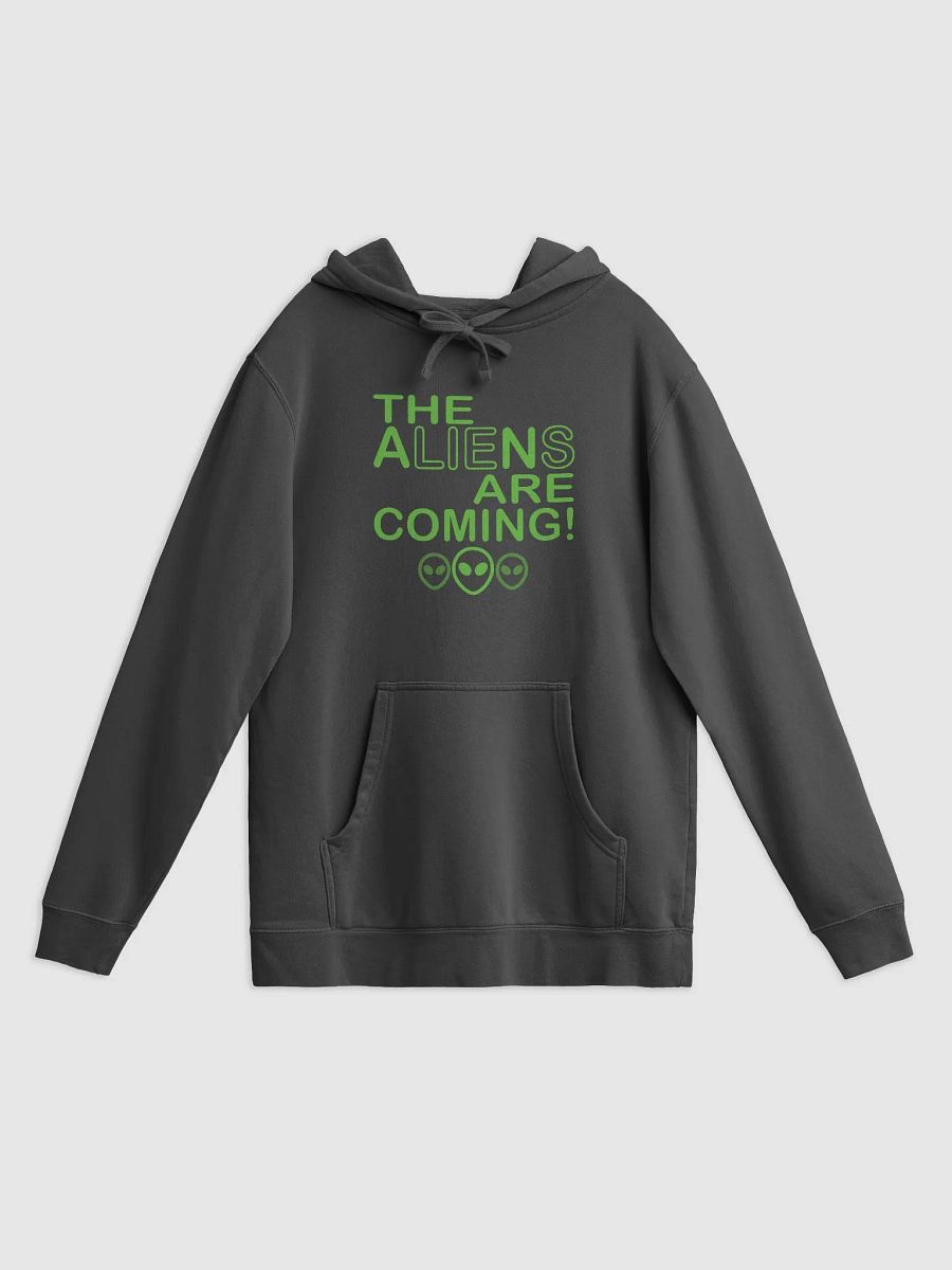 The Aliens Are Coming! - Green - Independent Trading Co. Pigment Dyed Hoodie product image (1)