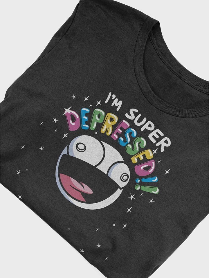 Super Duper Depressed T-Shirt product image (1)