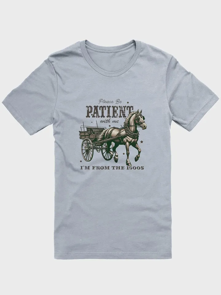 I'm From The 1900's Tee product image (1)