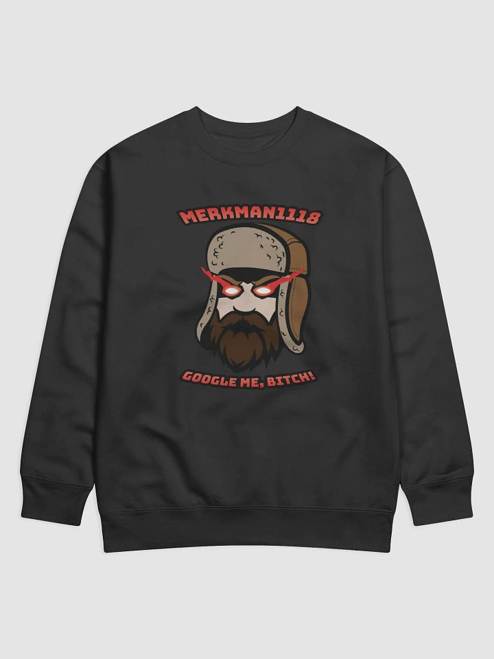 Merkman1118 GOOGLE ME BITCH sweater product image (1)
