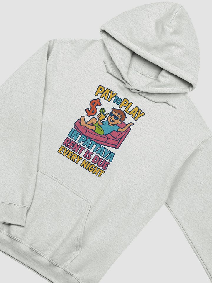 Pay to Play Hoodie product image (6)
