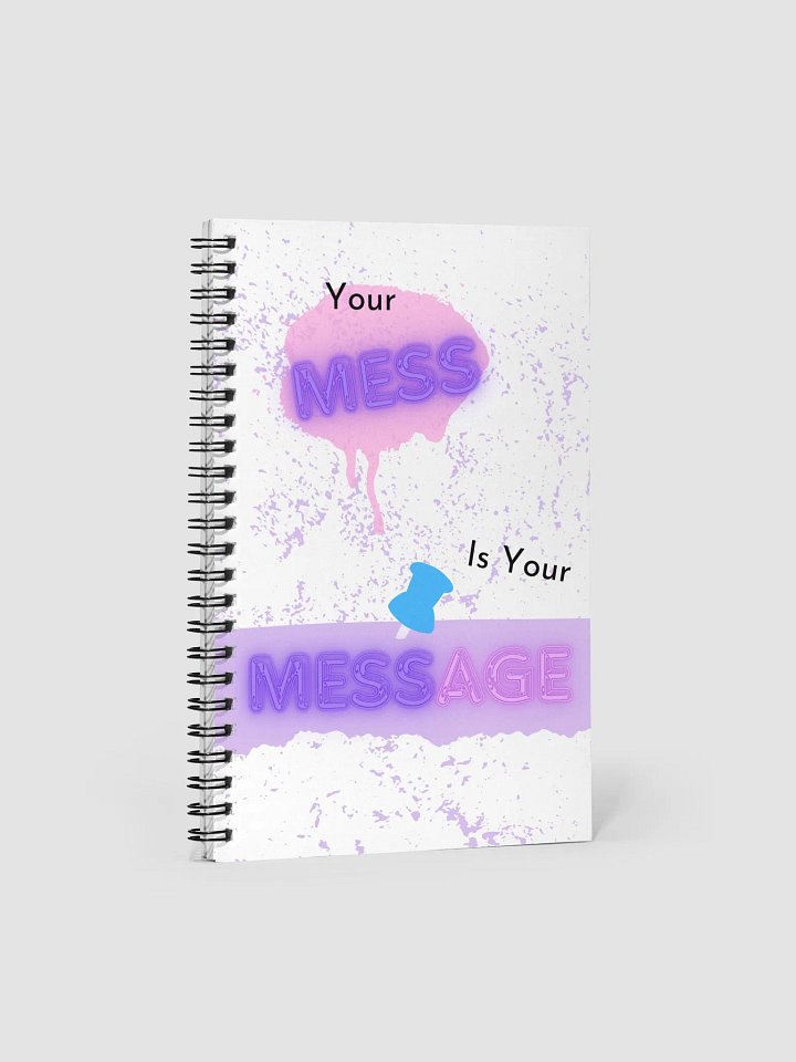 MESSage Spiral Notebook product image (1)