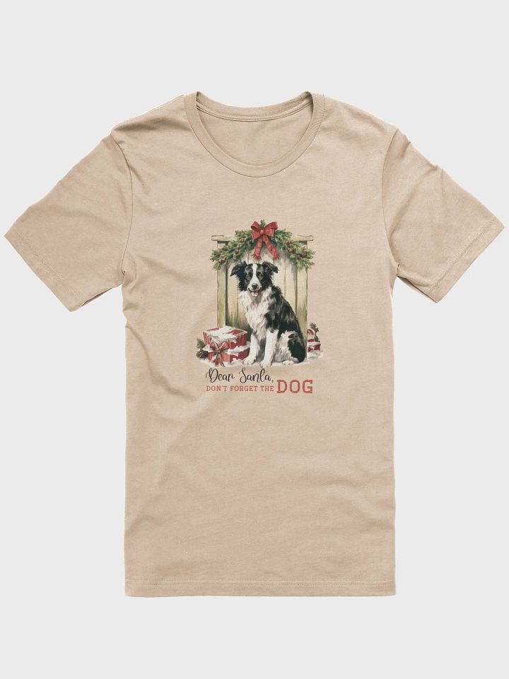 Don't Forget The Dog Tee product image (1)