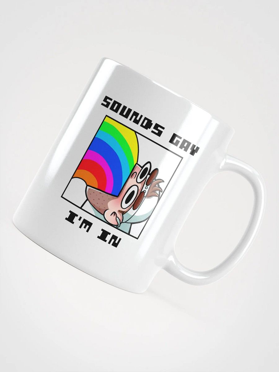 Sounds Gay I'm In White Glossy Mug product image (5)
