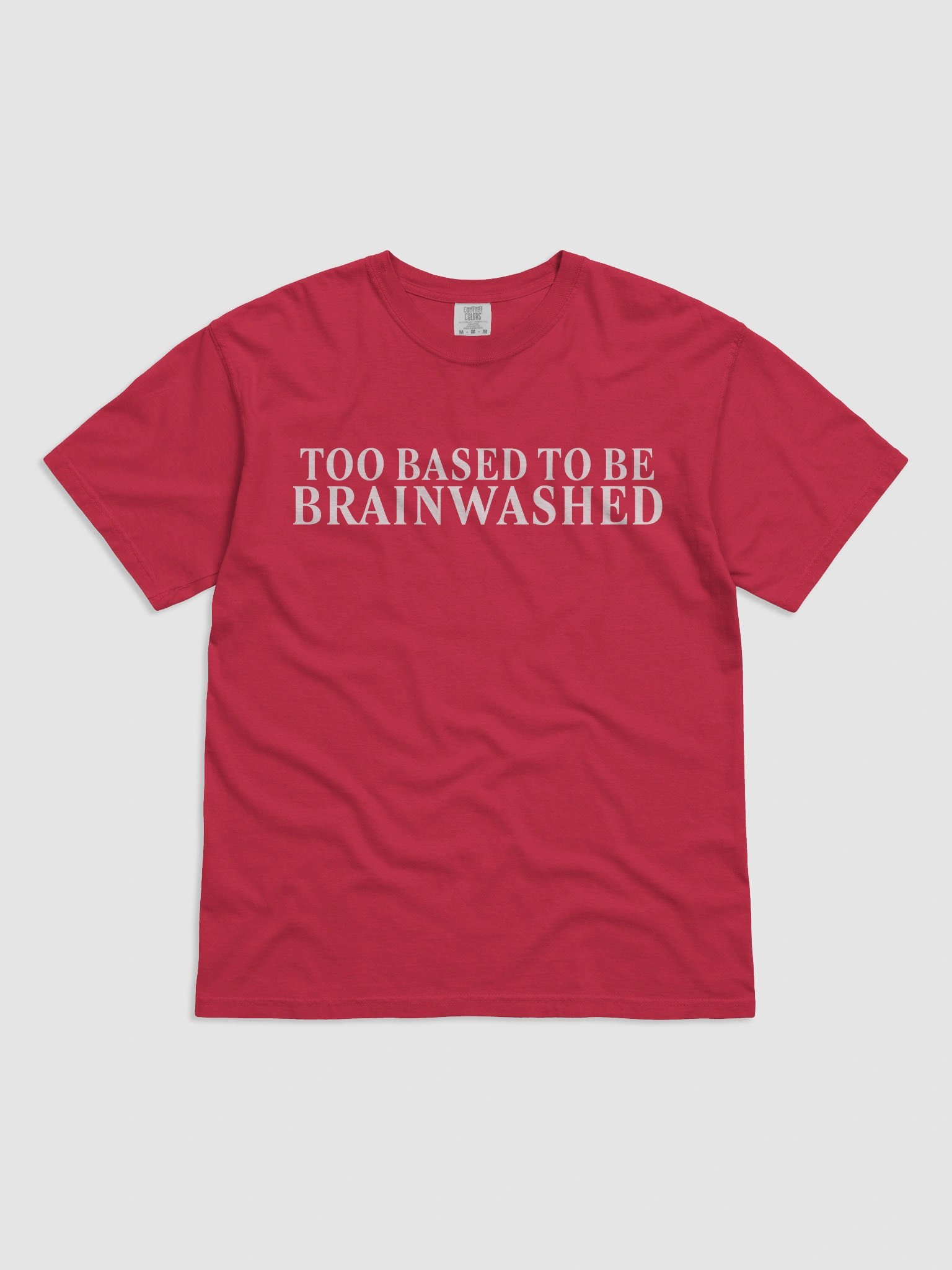 Too Based To Be Brainwashed product image (1)