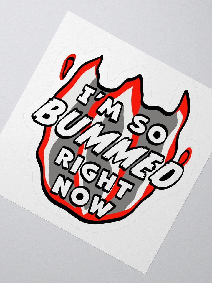 Bummed Out - Kiss Cut Sticker product image (6)