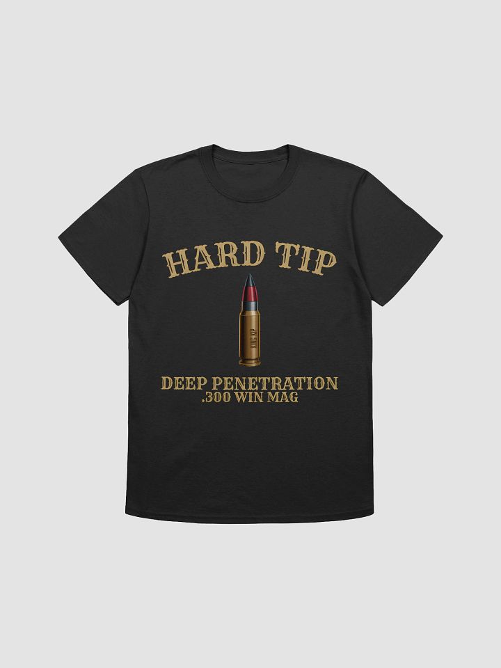 HARD TIP .300 WIN MAG Unisex T-Shirt product image (3)