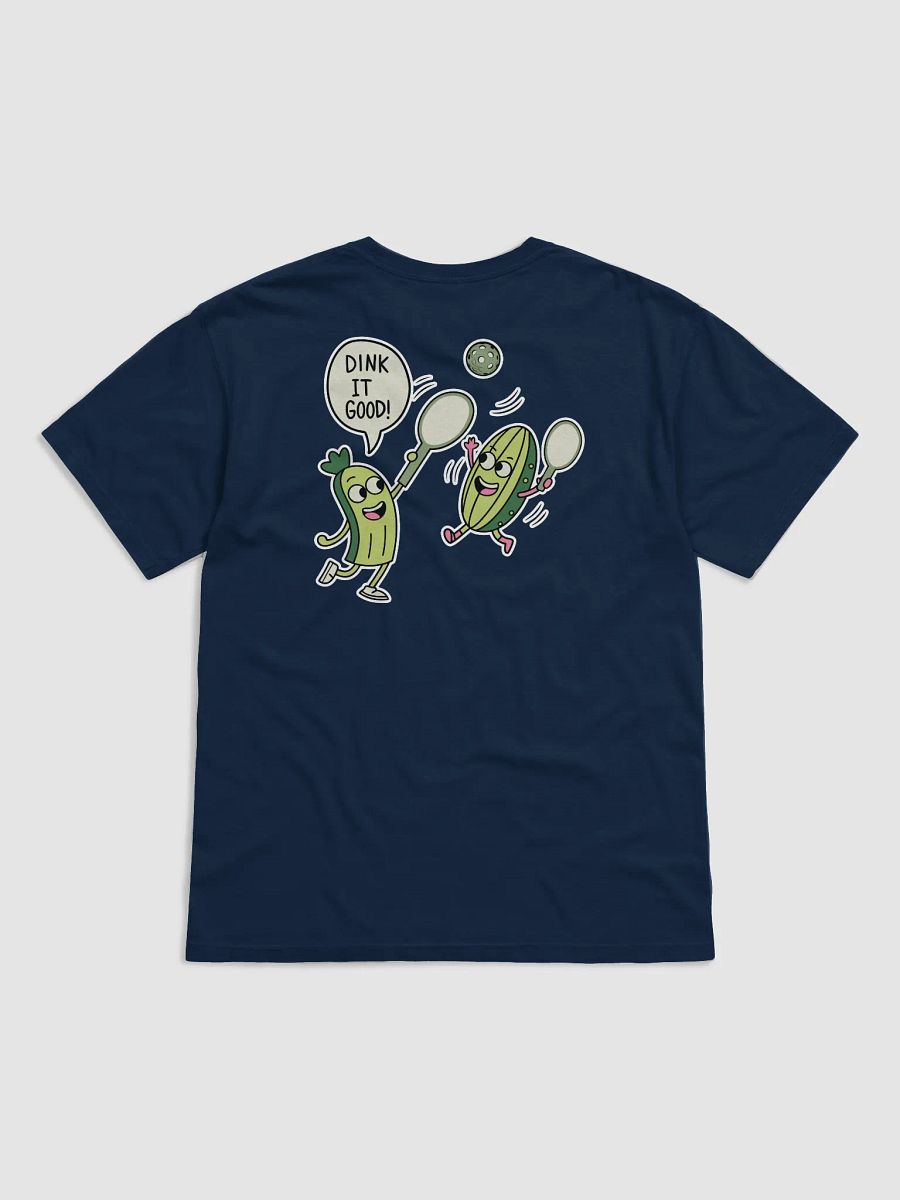 Dink It Good Pickleball Unisex Garment-Dyed T-Shirt (Back Print) product image (9)