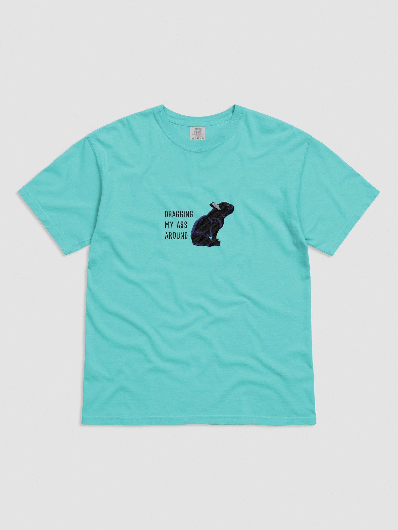 Dragging My Ass Around T-Shirt(Embroidered) of a French Bulldog(Black) product image (4)