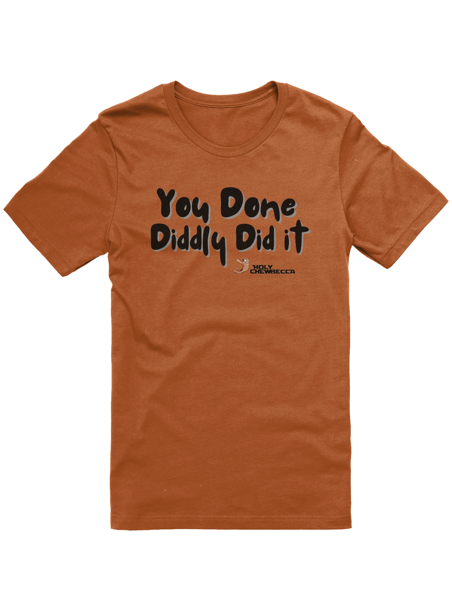 HolyChewbecca Done Did It Tee product image (2)