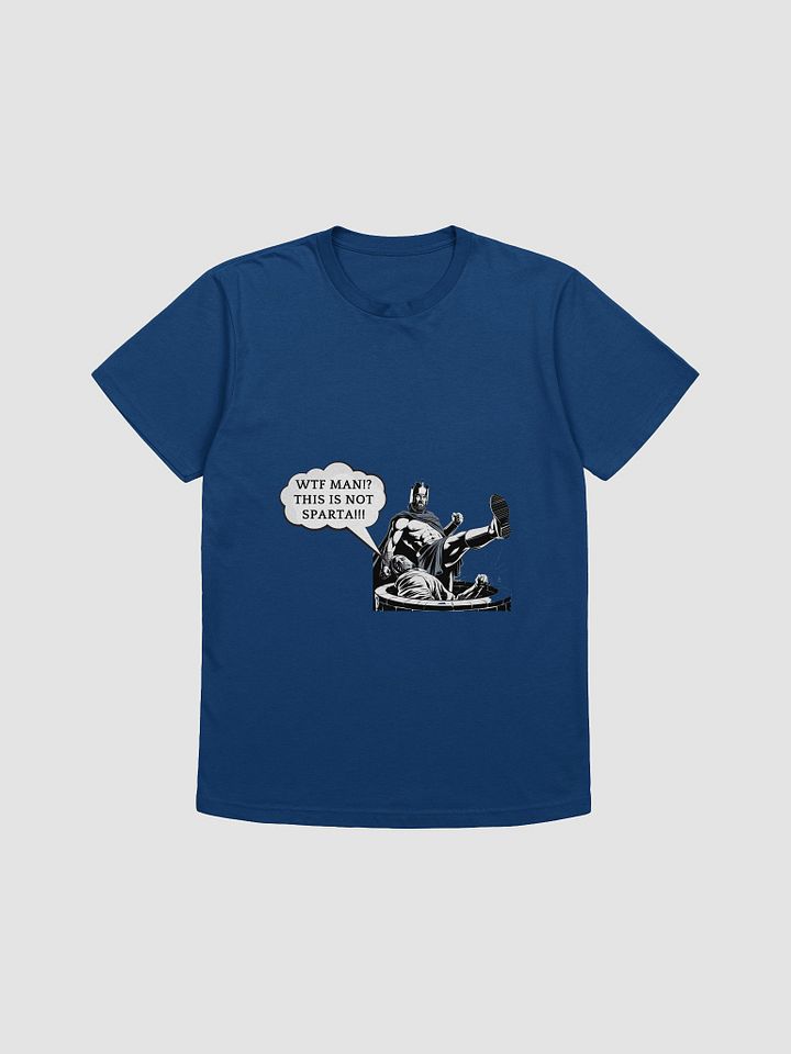 This is NOT Sparta T-Shirt product image (1)