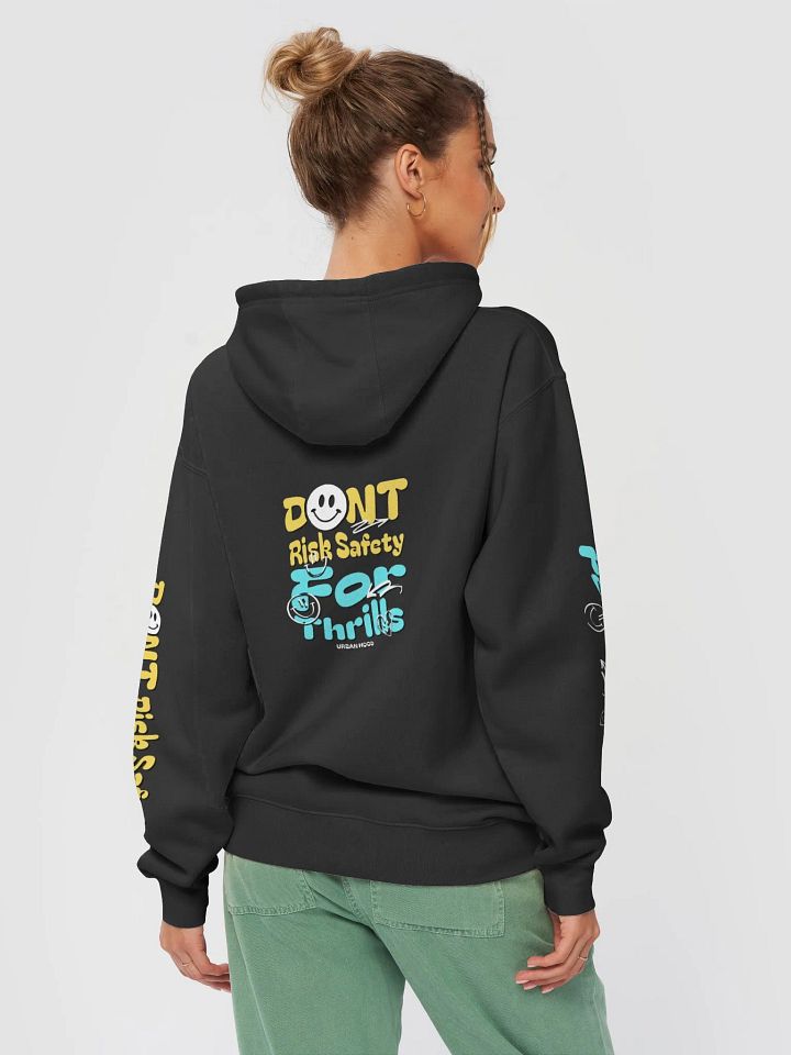 DONT RISK SAFETY FOR THRILLS BY URBAN HOOD product image (1)