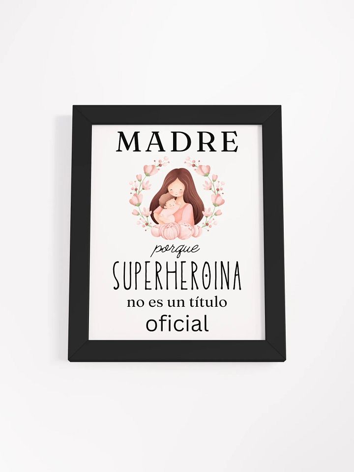 Mothers day Design Madre Porque Superheroina no es un titulo oficial wallart product image (1)