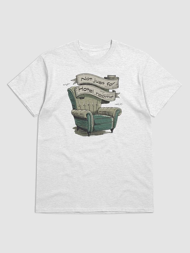 Not just for hotel rooms Cuck Chair heavyweight T-shirt product image (2)