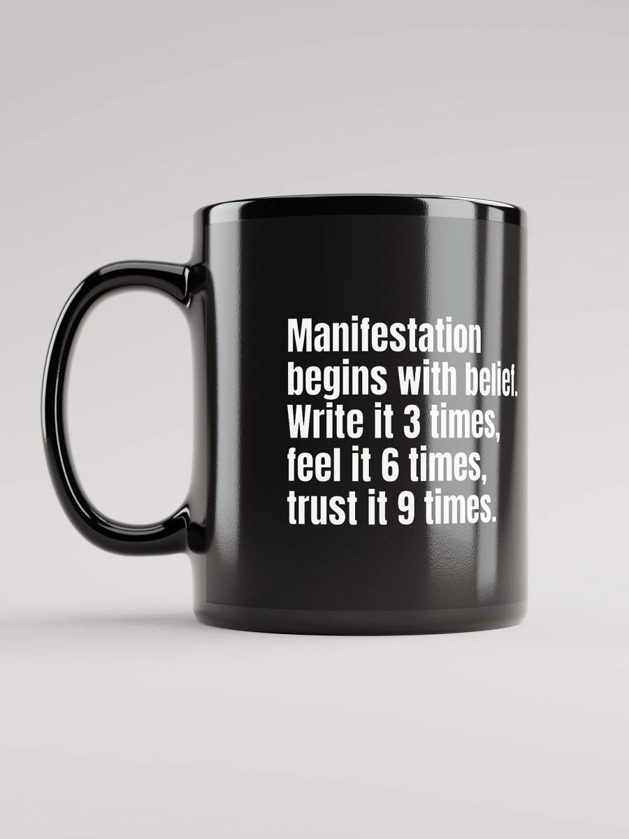 Black Ceramic Mug with Inspirational Quote – "Manifestation Begins with Belief" – Perfect for Mindfulness and Self-Care product image (11)