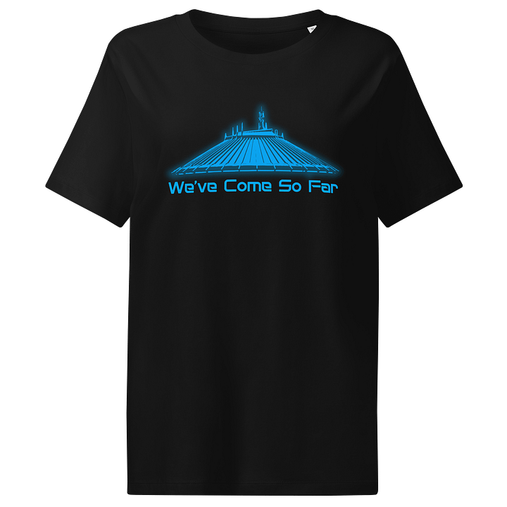 Space Mountain: We've Come So Far - Organic Cotton T-Shirt product image (1)