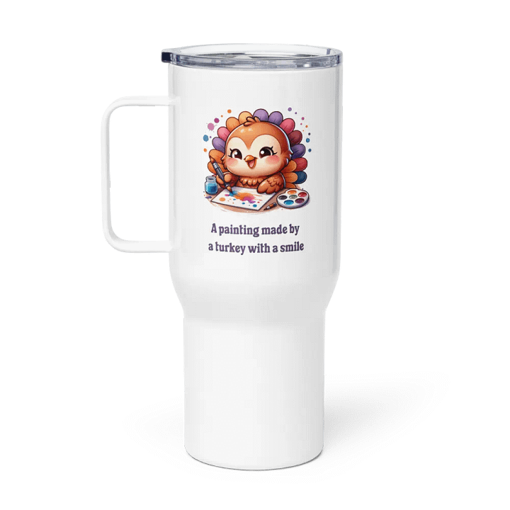 A Painting Made By A Turkey With A Smile Travel Mug product image (1)