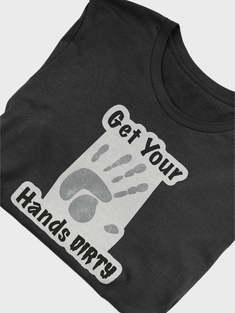 Get Your Hands Dirty Shirt product image (30)