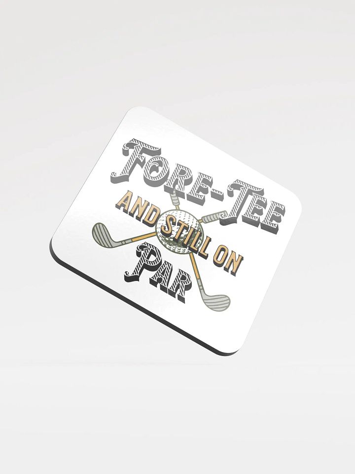Fore-Tee And Still On Par Golf Coaster Set product image (2)