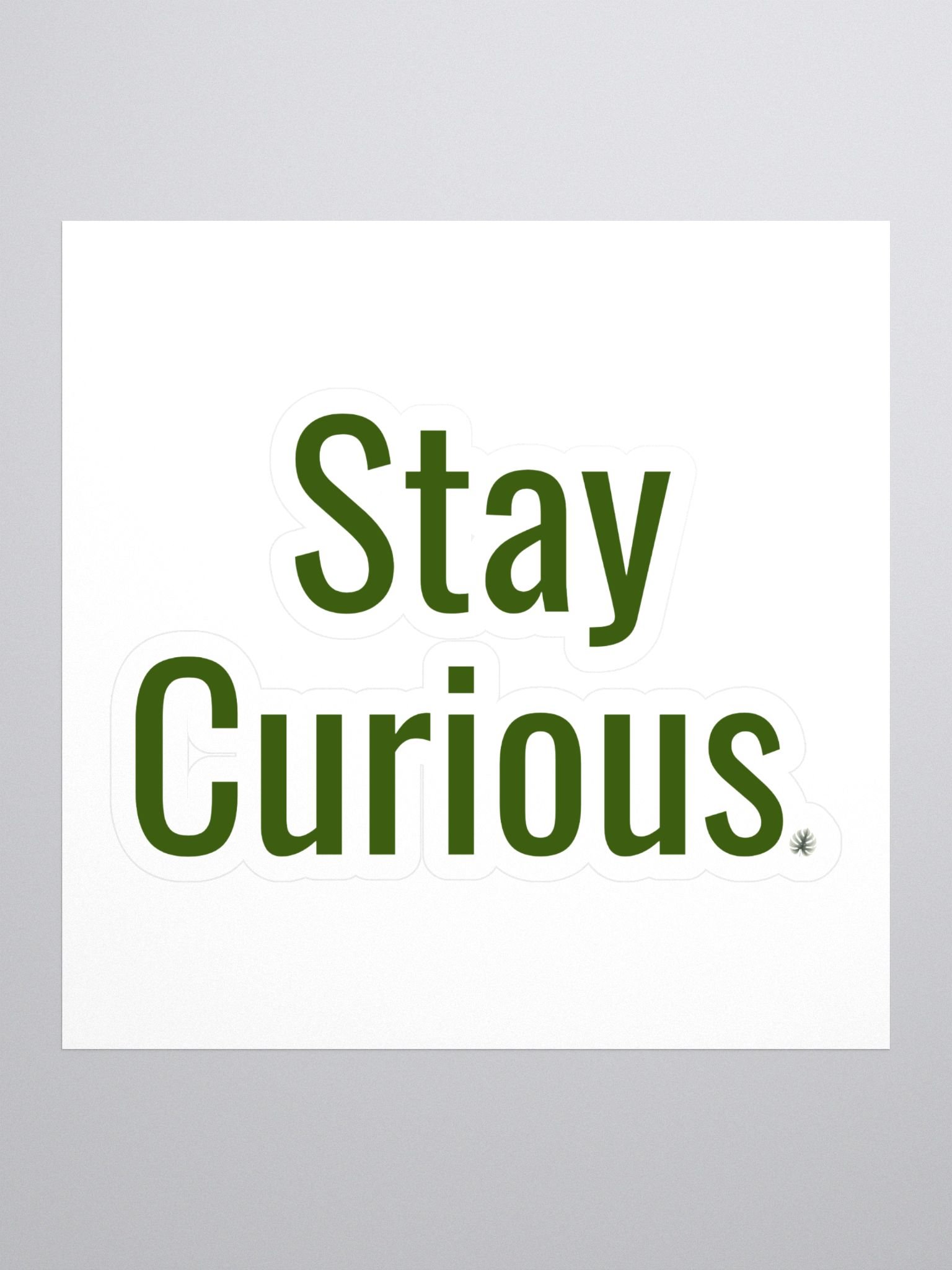 Stay Curious Monstera cut out sticker product image (1)