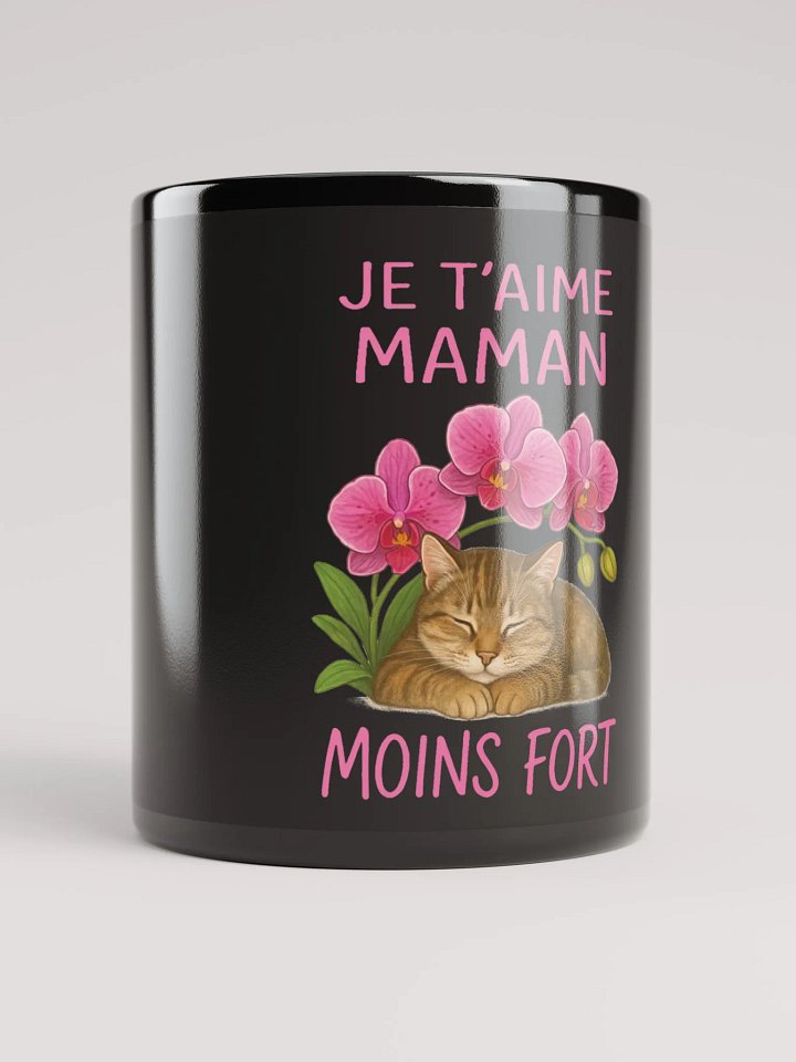 Tasse Cadeau “Je t’aime Maman – Moins Fort” product image (1)
