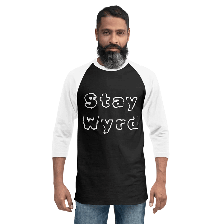 stay wyrd 3/4 sleeve unisex (S-2X) product image (2)