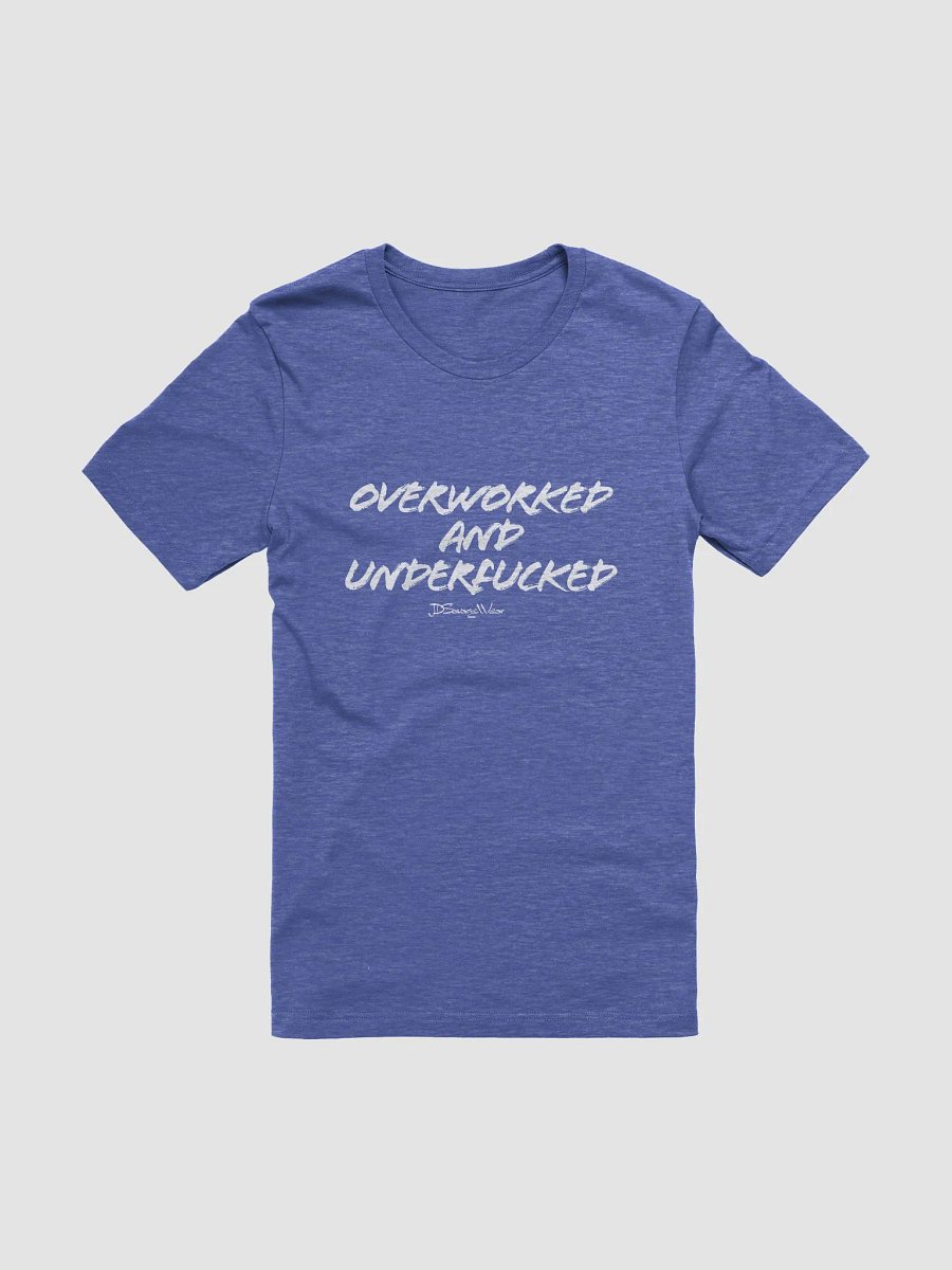 Overworked and Underfucked Bella+Canvas Supersoft T-Shirt product image (5)