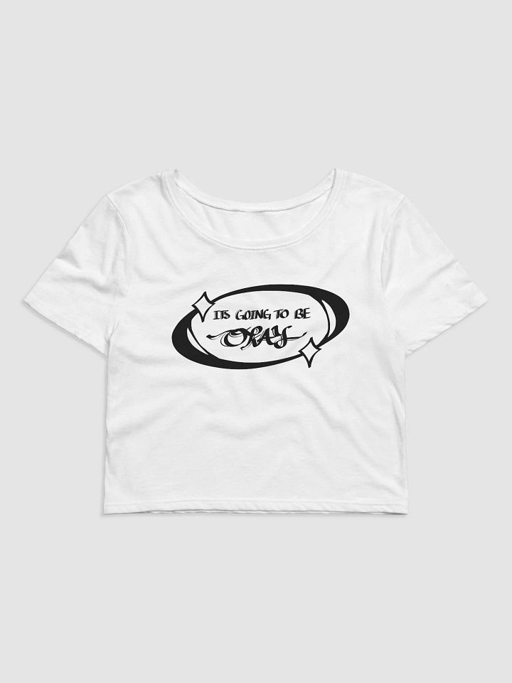 its going to be okay - baby tee 𓍢ִ໋ ༘ product image (1)