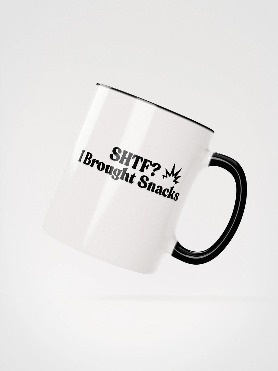 SHTF I Brought Snacks Mug product image (3)