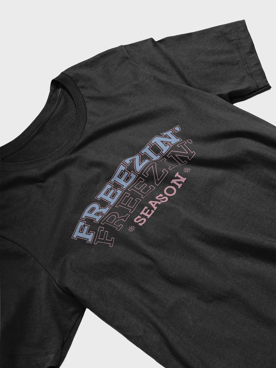Freezin' Season Tee product image (3)