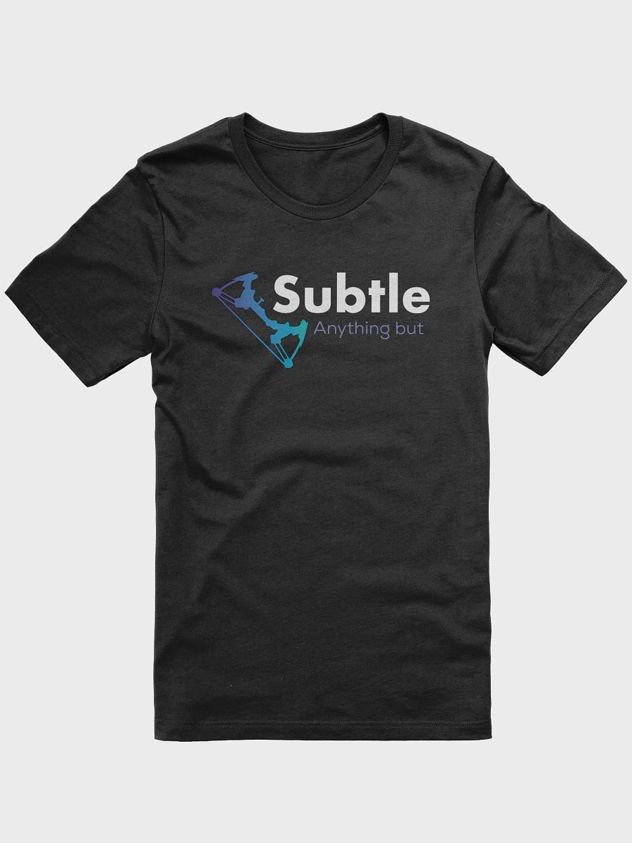 Anything But Subtle - White Text - Tee product image (1)