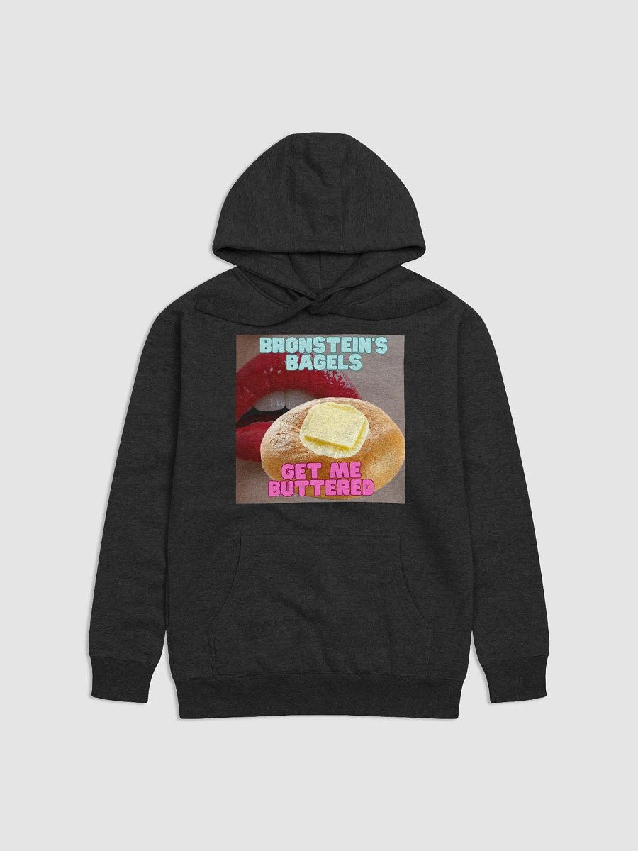 Bronstein's Bagels Get Me Buttered Unisex Hoodie product image (1)