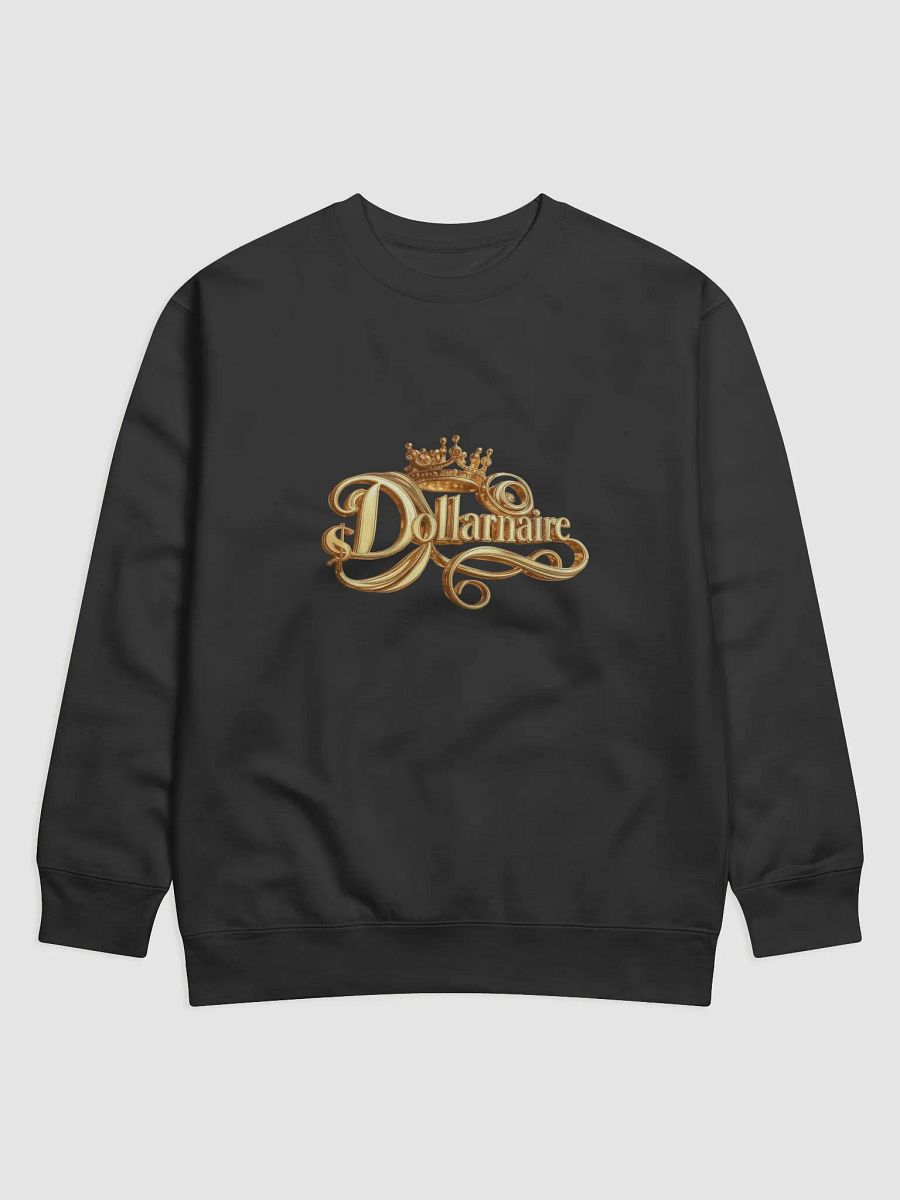 Dollarnaire Sweatshirt product image (1)