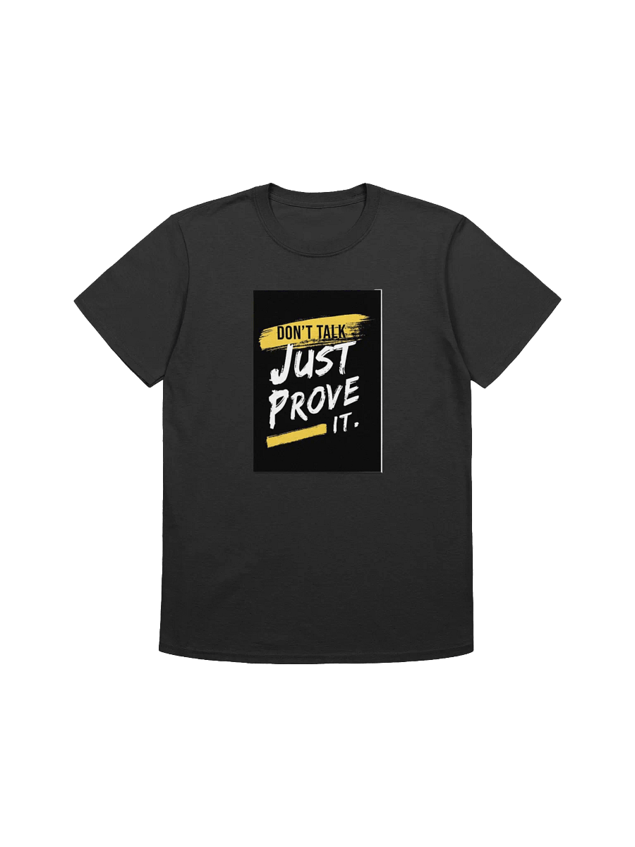 Prove It Motivational Unisex T-Shirt product image (4)