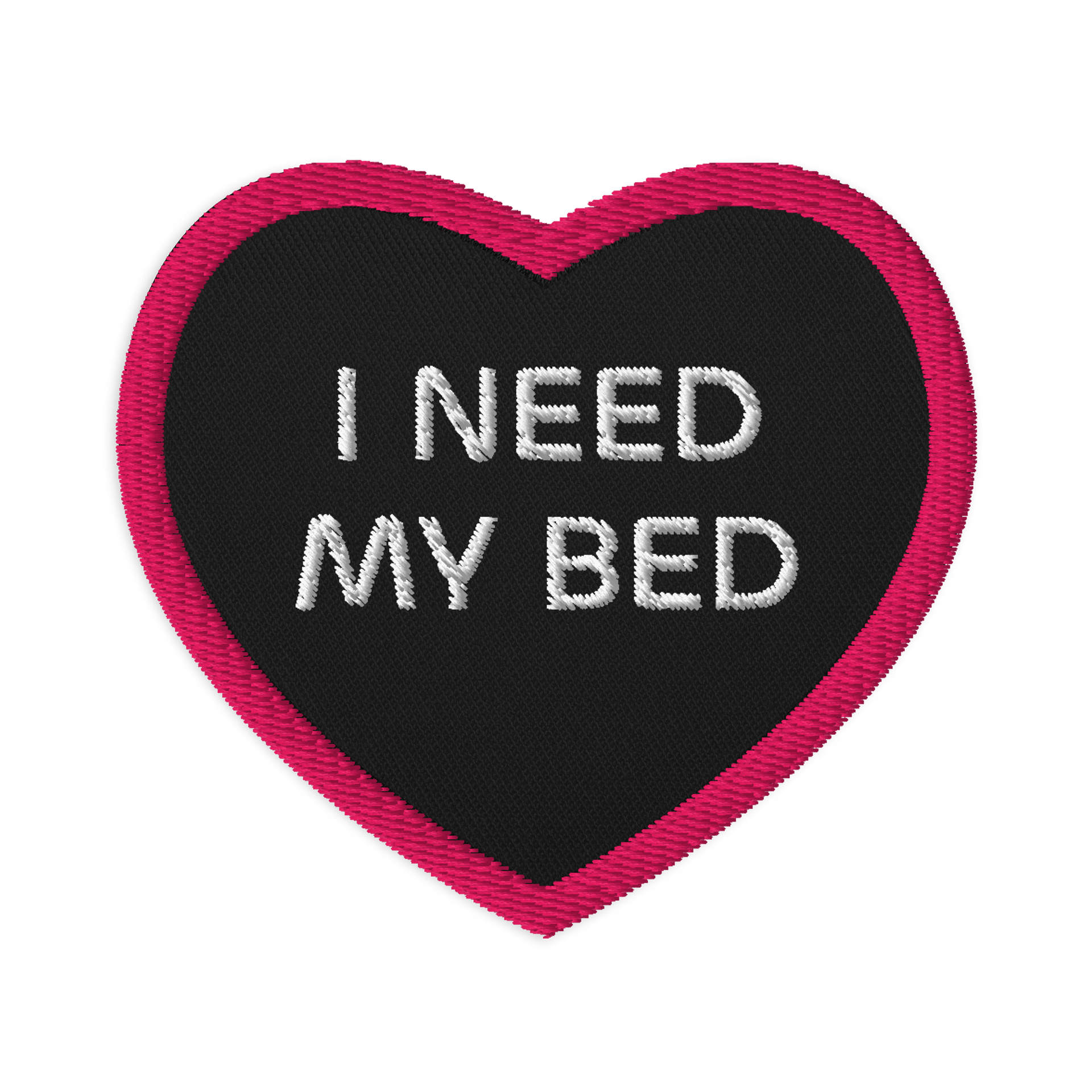 I NEED MY BED - Embroidered Patch product image (1)