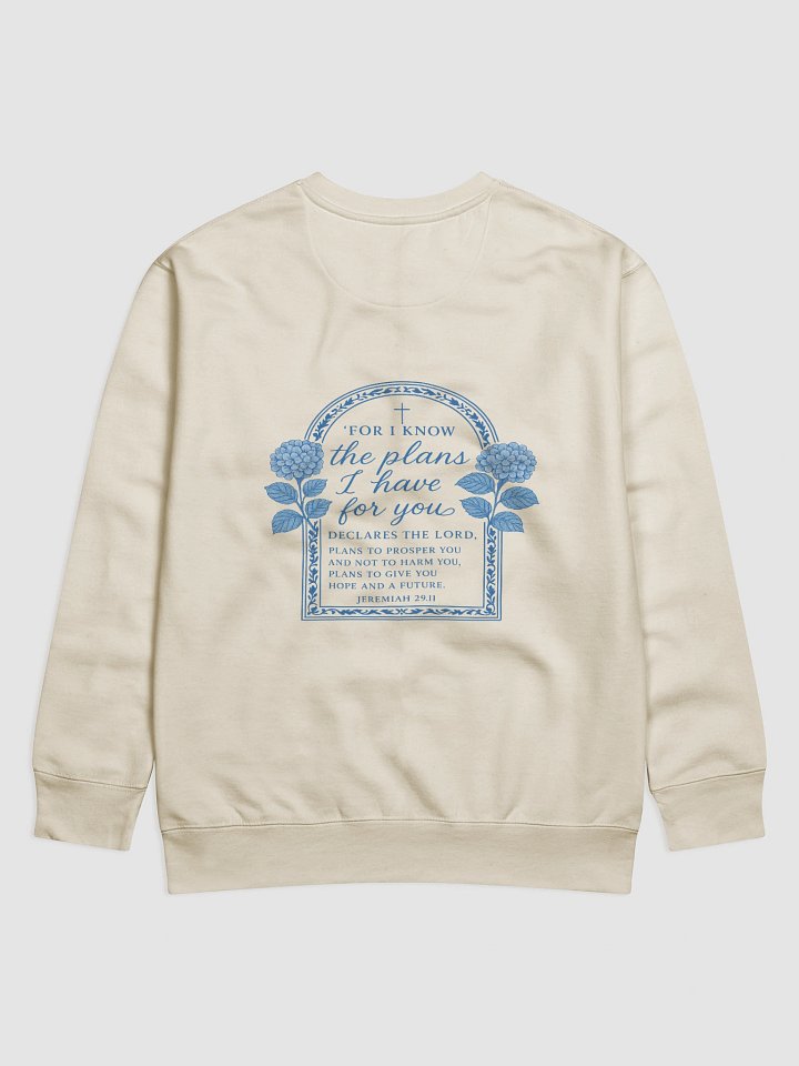 Jeremiah 29:11 Bible Verse Crewneck – "For I Know the Plans I Have for You" Christian Scripture Floral Design product image (1)