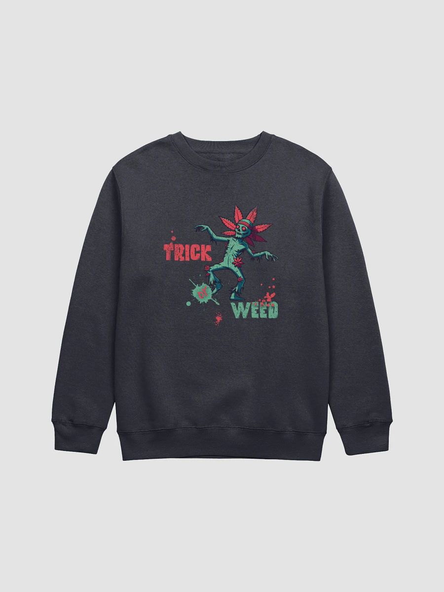 High Zombie Halloween Trick Or Weed Sweatshirt product image (2)