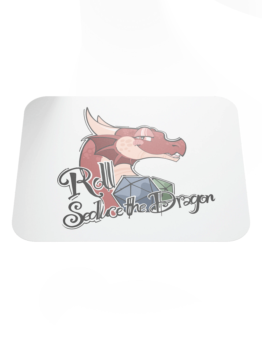 "Roll 2 Seduce The Dragon" Mouse Pad product image (1)