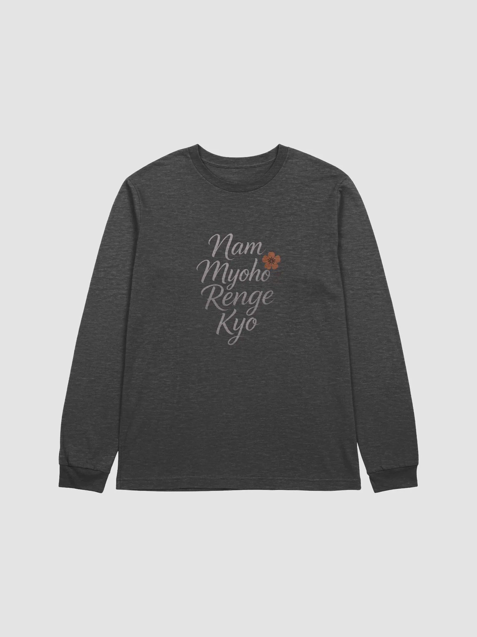 Nam Myoho Renge Kyo Long Sleeve Shirt product image (1)