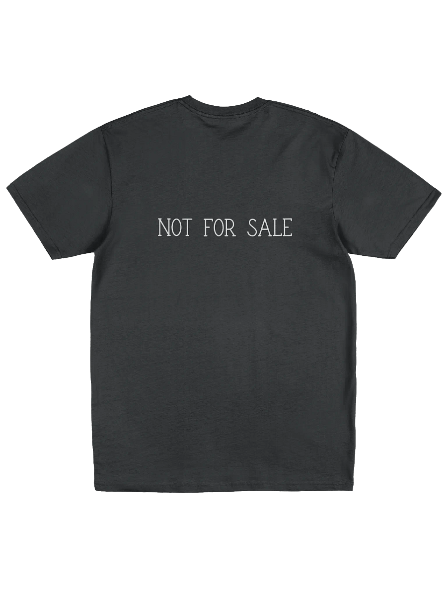 NOT FOR SALE T-Shirt product image (2)